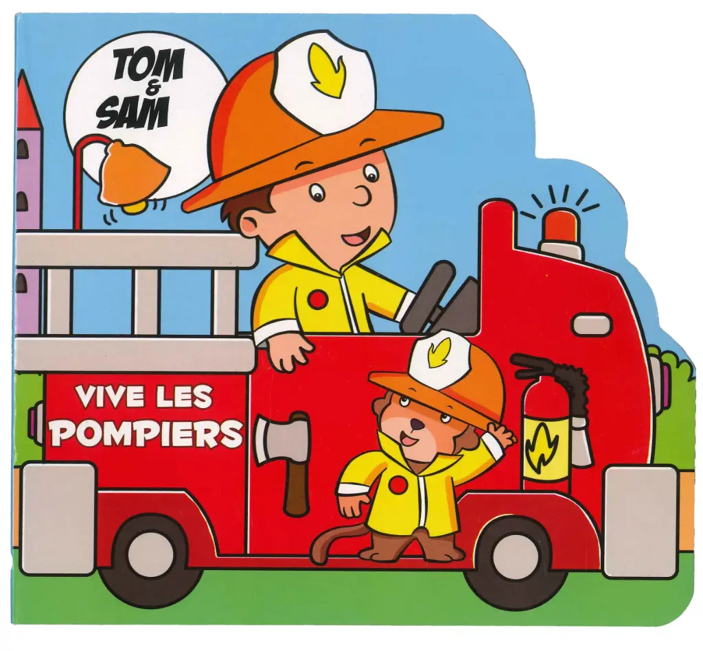 Tom & Sam - Vive les pompiers