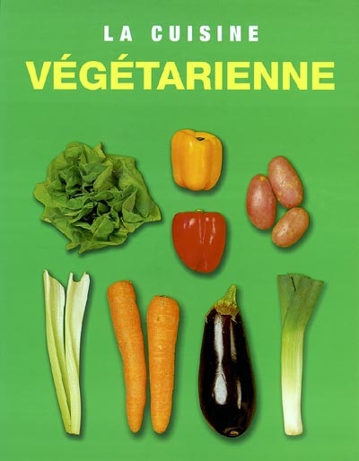 La cuisine végétarienne
