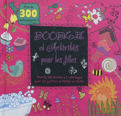 Doodle et activités pour les filles - Plus de 100 dessins et coloriages pour les petites artistes en herbe. Garde-robe