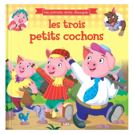1ers contes classiques - Les trois petits cochons