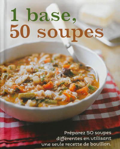1 base, 50 soupes