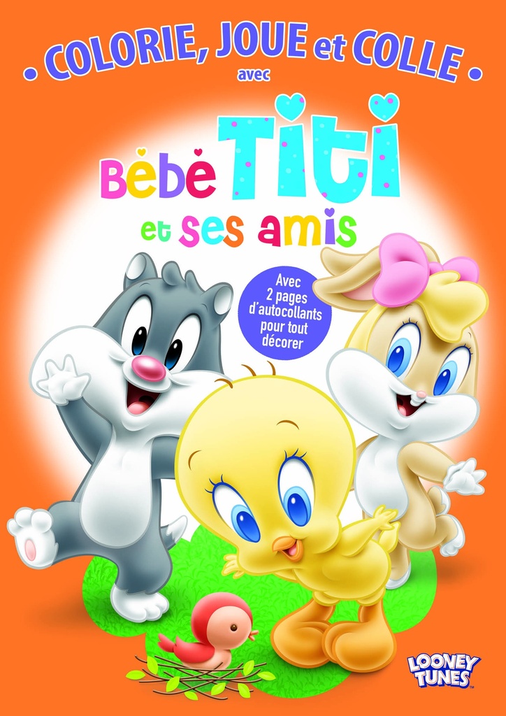 Colorie, joue et colle avec Bébé Titi et ses amis