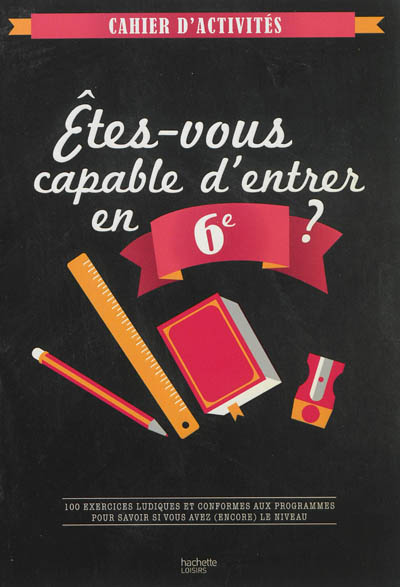 Etes-vous capable d'entrer en 6e ?