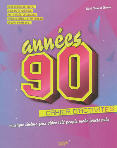 Années 90 - Cahier d'activités