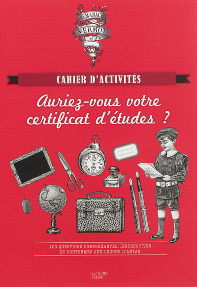 Auriez-vous votre certificat d'études ?