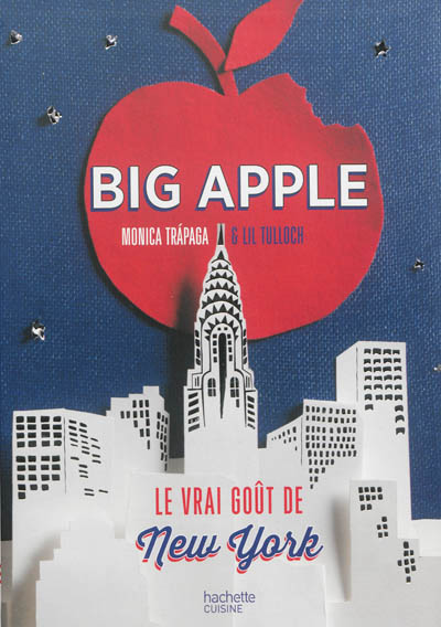 Big Apple Le vrai goût de New-York