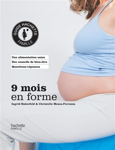 9 mois en forme
