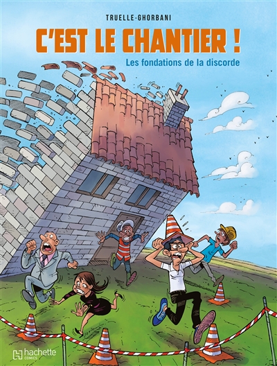 C'est le chantier ! - Les fondations de la discorde