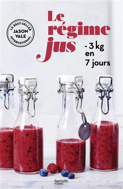 Le régime jus - - 3kg en 7 jours