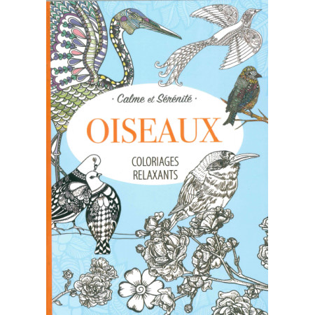 Coloriages relaxants - Oiseaux