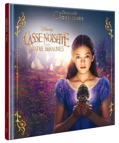 Casse-Noisette et les Quatre Royaumes Les grands classiques