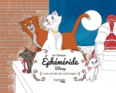 Art-thérapie Ephéméride Disney   Une année de coloriages