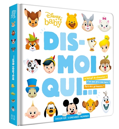 DISNEY BABY - Dis-moi qui ?