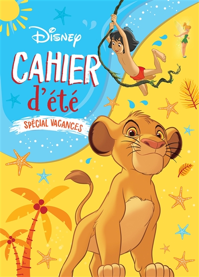 DISNEY - Cahier d'été spécial vacances