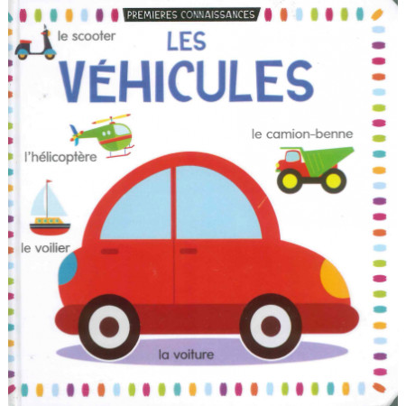 Premières connaissances - Les véhicules