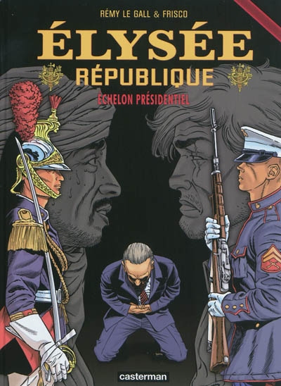Elysée république  T3 ( Echelon présidentiel)