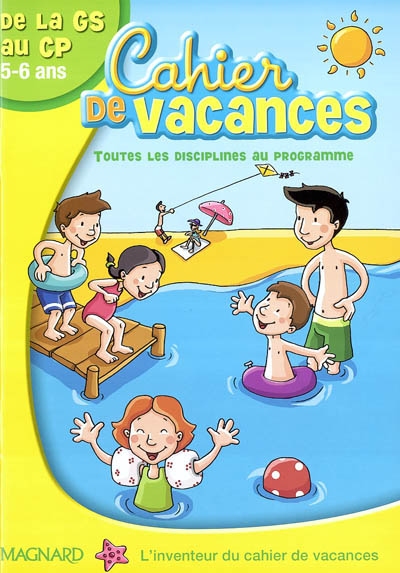 Cahier de vacances de la GS au CP 5-6 ans