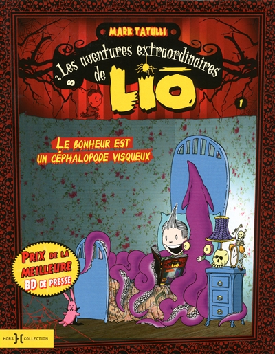 Les aventures extraordinaires de LIO - Le bonheur est un céphalopode visqueux
