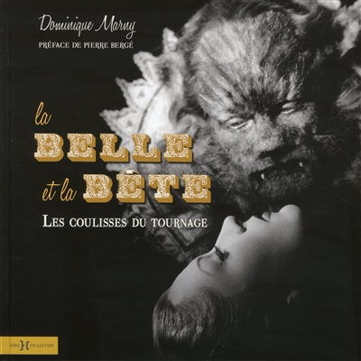 La Belle et la Bête - Les coulisses du tournage