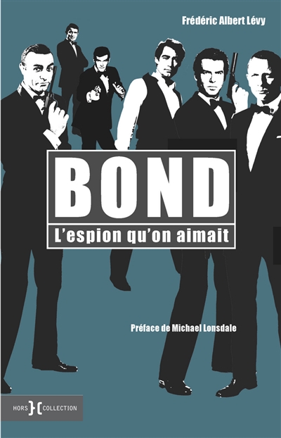 Bond - L'espion qu'on aimait