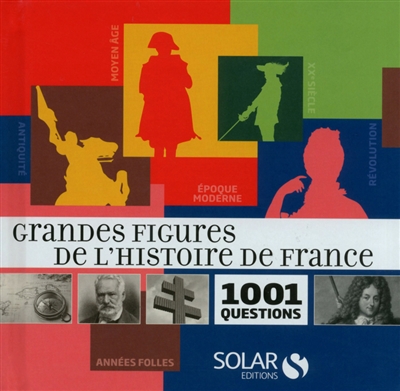 Grandes figures de l'Histoire de France
