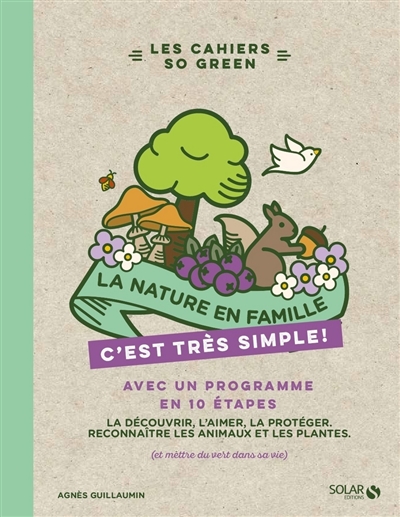 La nature en famille c'est très simple !