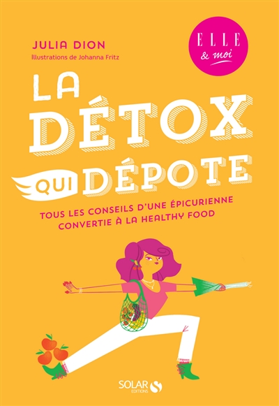 La détox qui dépote