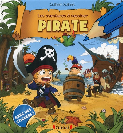 Les aventures à dessiner : pirate