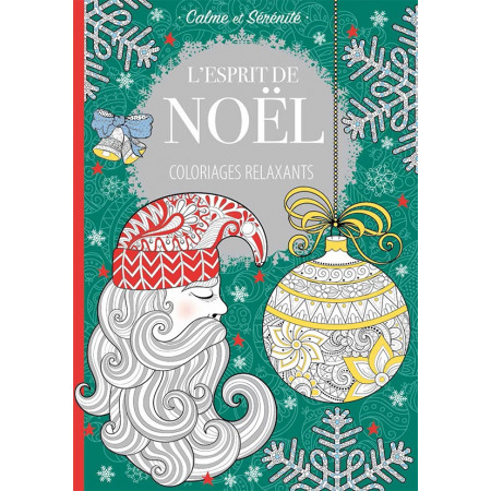 L'esprit de Noël - Coloriages relaxants