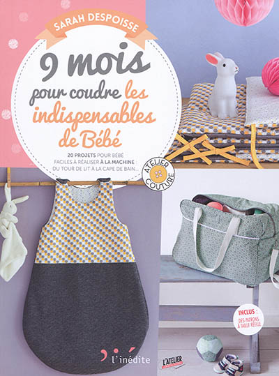 9 mois pour coudre les indispensables pour votre bébé
