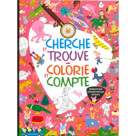 Cherche et trouve, Colorie et compte - 32P