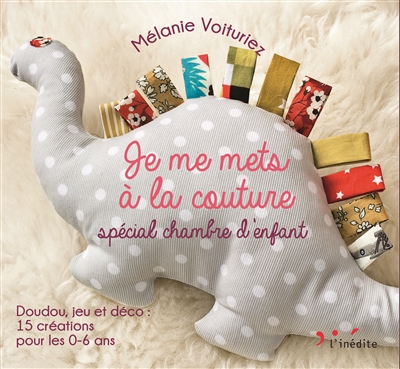 Je me mets à la couture spécial chambre d'enfant