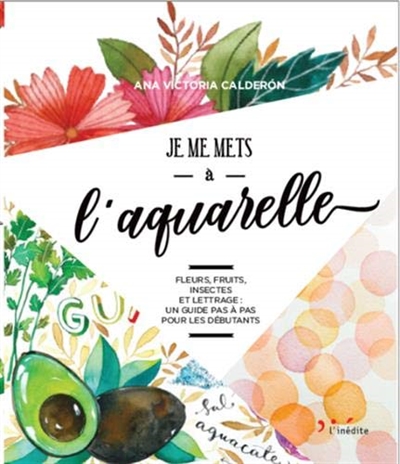 Je me mets à l'aquarelle