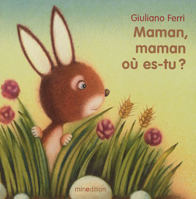 Maman, maman où es tu ?