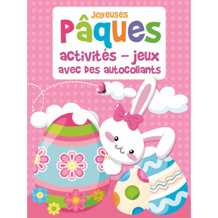 Joyeuses Pâques - Activités, jeux et stickers