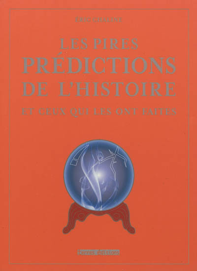 Les pires prédictions de l'Histoire
