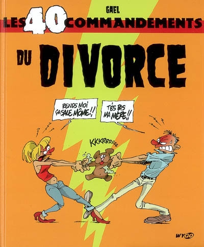 Les 40 commandements du Divorce