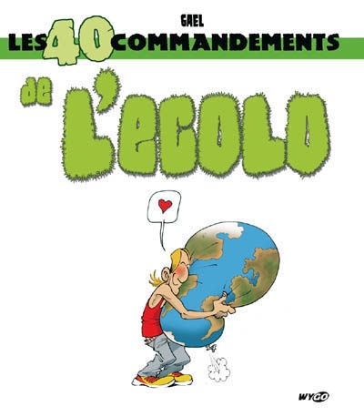 Les 40 commandements de l'Ecolo