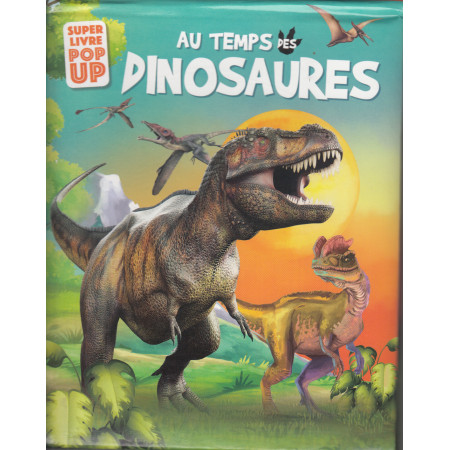 Au temps des dinosaures