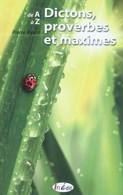 Dictons proverbes et maximes
