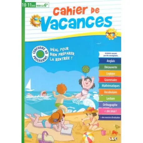 Cahier de Vacances - Vers la 6eme
