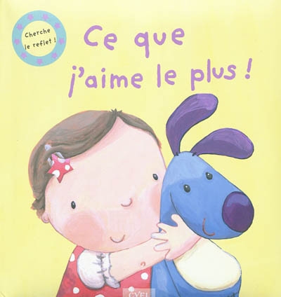 Ce que j'aime le plus ! - Cherche le reflet !