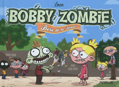 Bobby Zombie Tome 1