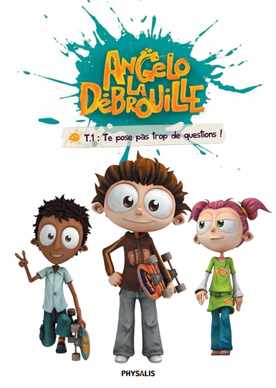 Angelo la Débrouille Tome 1