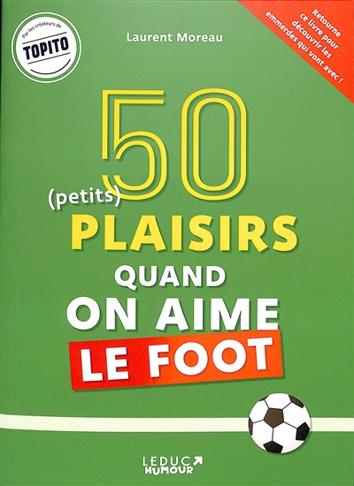 50 (petits) plaisirs quand on aime le foot