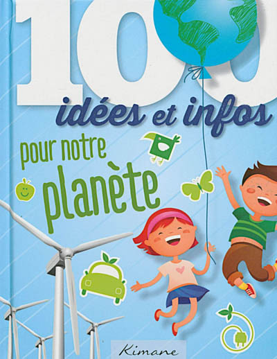 100 idées pour notre planète