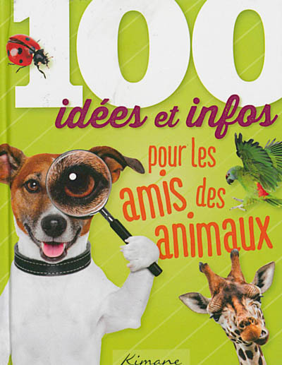 100 idées pour les animaux