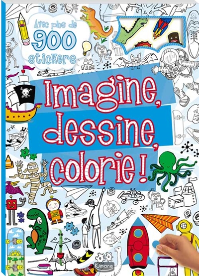 Imagine, dessine, colorie ! (bleu)