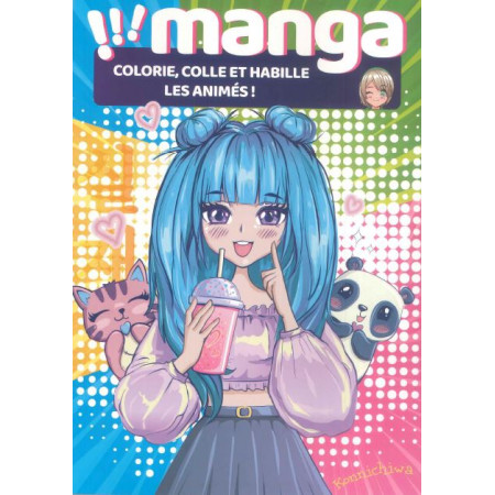 Manga - Colorie, colle et habille les animés
