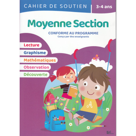 Cahier de soutien - Moyenne Section - 3-4 ans